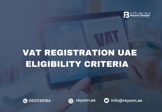 Eligibility Criteria for VAT Registration UAE