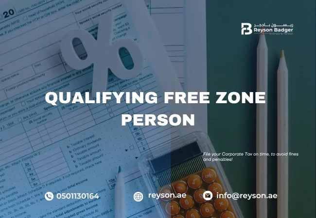 Understanding Qualifying Free Zone Person