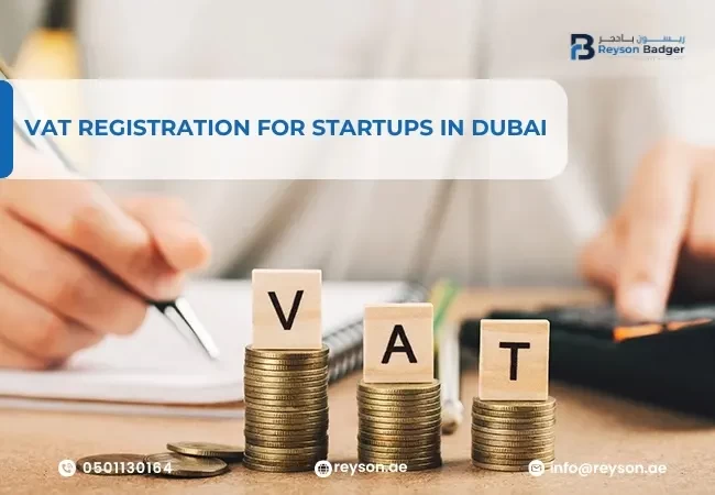 Essential Guide to VAT Registration for Startups in Dubai