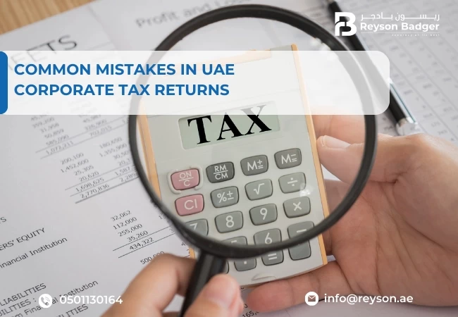 Common Mistakes in UAE Corporate Tax Returns