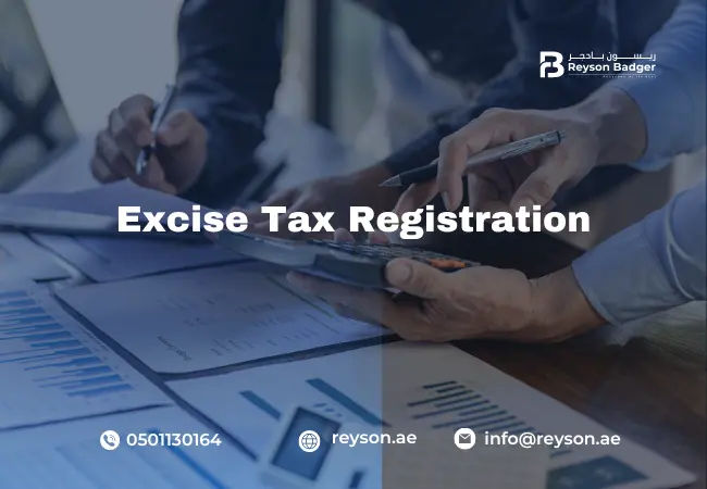 Excise Tax Registration in UAE