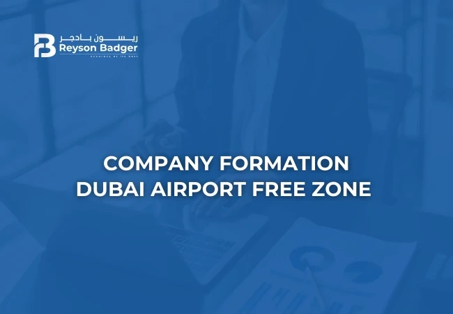 Company Formation Dubai Airport Free Zone (DAFZA)