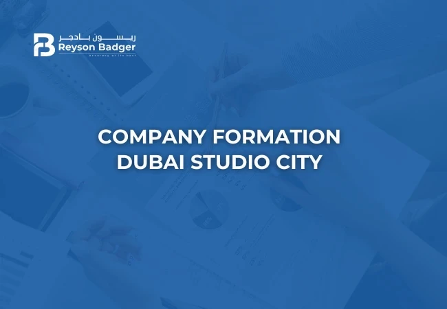 Company Formation in Dubai Studio City