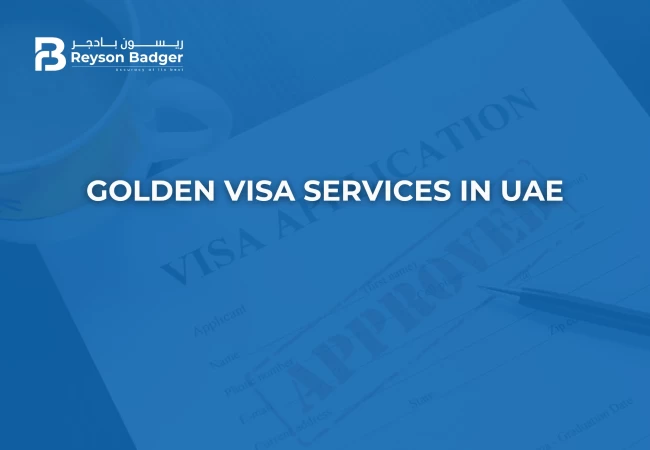 Golden Visa Services in UAE