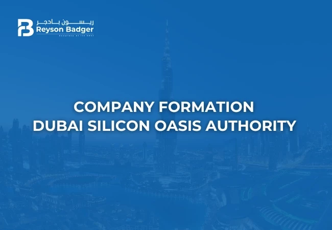 Company Formation in Dubai Silicon Oasis Authority (DSOA)