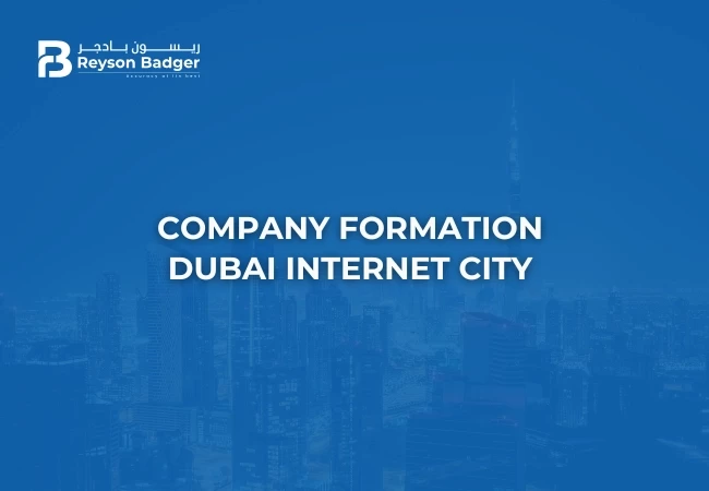 Company Formation in Dubai Internet City (DIC)